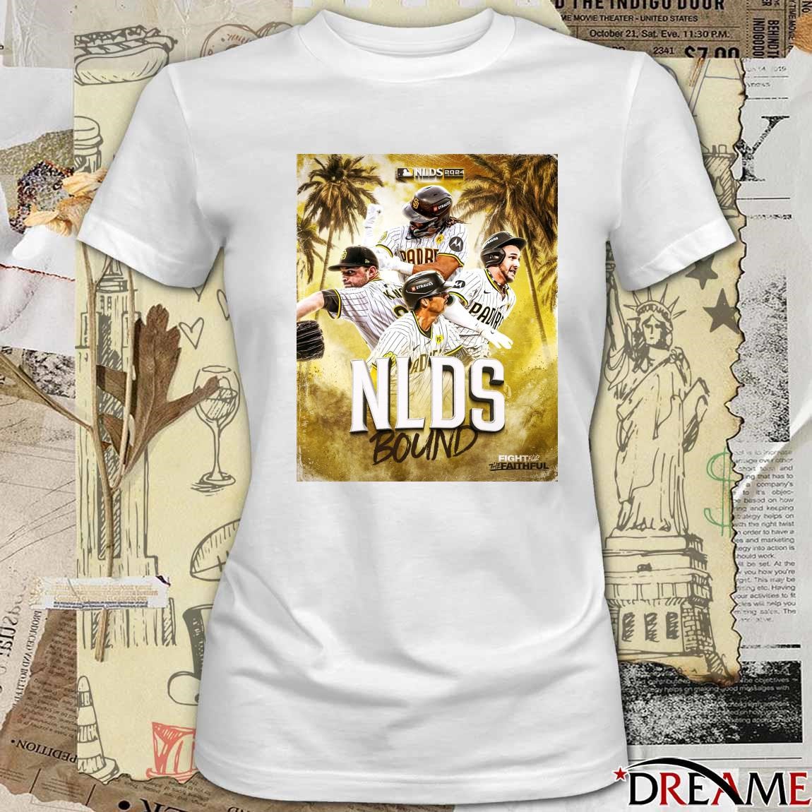 Official San Diego Padres MLB NLDS 2024 Bound Fight For The Faithful