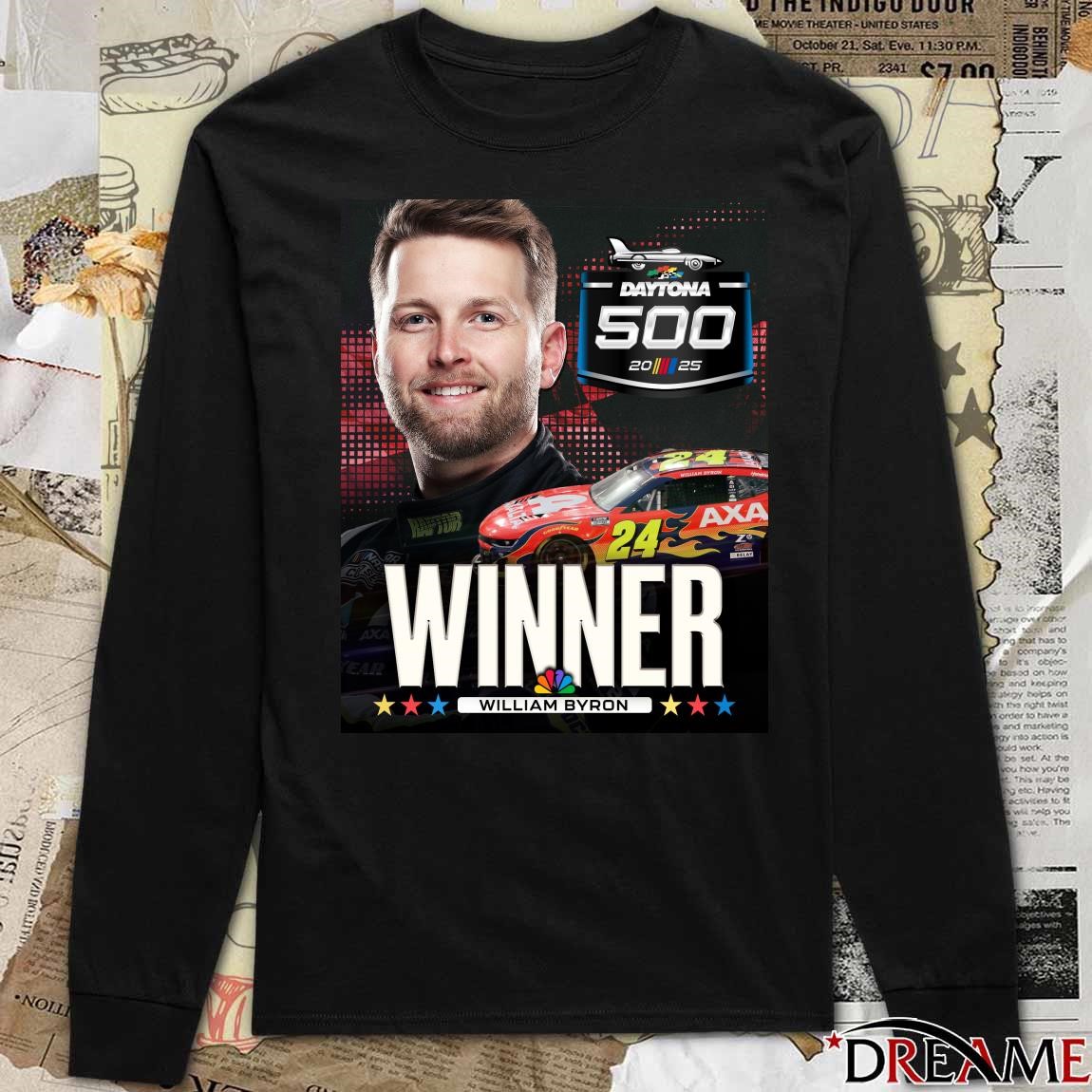 Official Back To Back in NASCAR Daytona 500 2025 Winner William Byron NBC Poster tshirt, hoodie